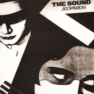 Image of The Sound - Jeopardy - 2024 Reissue