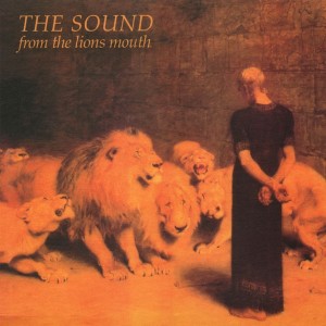 Image of The Sound - From The Lions Mouth - 2024 Reissue