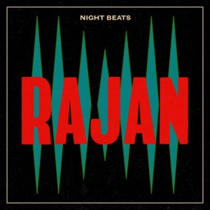 Night Beats - Rajan - 2024 Reissue