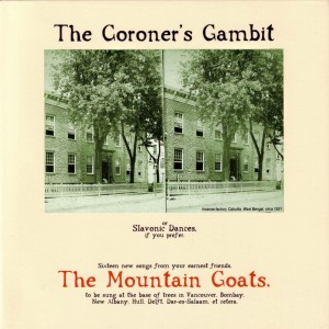 Image of The Mountain Goats - The Coroner's Gambit