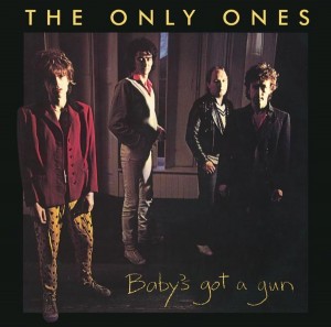 Image of The Only Ones - Baby's Got A Gun - 2024 Reissue