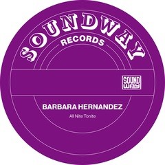 Barbara Hernandez - All Nite Tonight