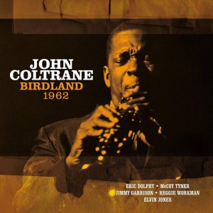 Image of John Coltrane - Birdland 1962 - 2024 Reissue