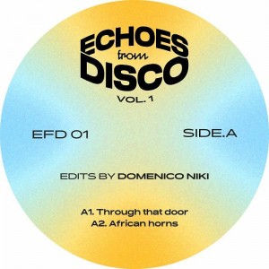 Image of Domenico Niki - Echoes From Disco Vol. 1