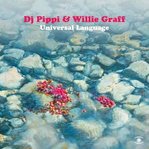 Image of DJ Pippi & Willie Graff - Universal Language