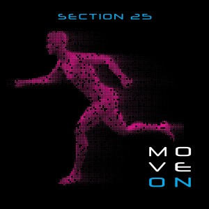 Image of Section 25 - Move On - 2024 Reissue