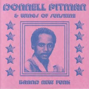 Donnell Pitman & Wines Of Sunshine - Brand New Funk