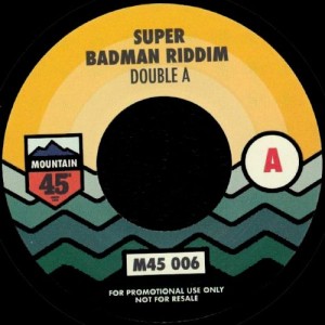 Double A / James Nasty - Super Badman Riddim