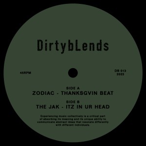 Zodiac - Thanksgiven Beat / Itz In Ur Head