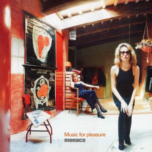 Monaco - Music For Pleasure - Expanded Edition