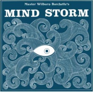 Master Wilburn Burchette - Mind Storm