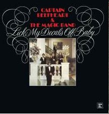 Image of Captain Beefheart And The Magic Band - Lick My Decals Off, Baby