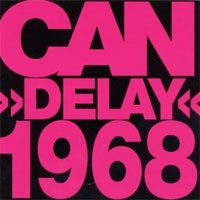 Image of Can - Delay 1968