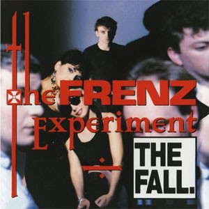 Image of The Fall - The Frenz Experiment
