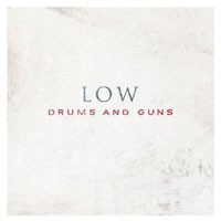Image of Low - Drums And Guns