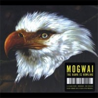 Image of Mogwai - The Hawk Is Howling