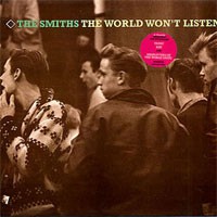 Image of The Smiths - The World Won't Listen - Remastered
