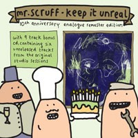 Image of Mr Scruff - Keep It Unreal - 10th Anniversary Edition