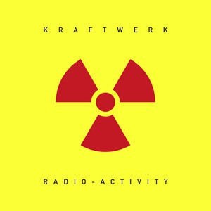 Image of Kraftwerk - Radio-Activity - 2009 Digital Remaster