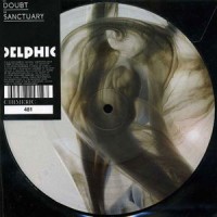 Image of Delphic - Doubt / Sanctuary