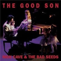 Image of Nick Cave & The Bad Seeds - The Good Son (2010 Digital Remaster)