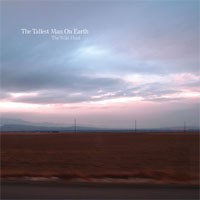 Image of The Tallest Man On Earth - The Wild Hunt