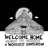 Image of Various Artists - Welcome Home / Diggin' The Universe - A Woodsist Compilation