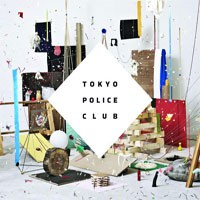 Image of Tokyo Police Club - Champ