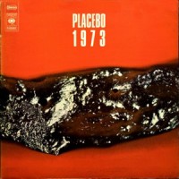 Image of Placebo - 1973 - 180g Vinyl Edition