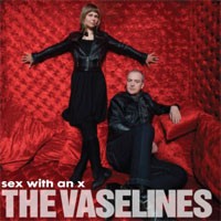 Image of The Vaselines - Sex With An X