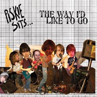 Image of Piskie Sits - The Way I'd Like To Go