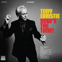 Image of Tony Christie - Now's The Time!