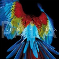 Image of Friendly Fires - Pala