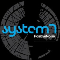 Image of System 7 - PositiveNoise - Inc. Carl Craig Remix