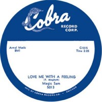 Image of Magic Sam - Love Me With A Feeling / All Your Love