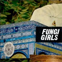 Image of Fungi Girls - Some Easy Magic