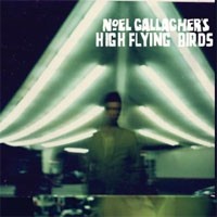 Image of Noel Gallagher's High Flying Birds - Noel Gallagher's High Flying Birds