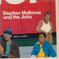 Image of Stephen Malkmus & The Jicks - Mirror Traffic