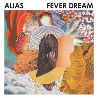 Image of Alias - Fever Dream