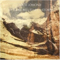 Image of Loch Lomond - Little Me Will Start A Storm