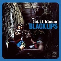 Image of Black Lips - Let It Bloom