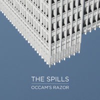 Image of The Spills - Occam's Razor