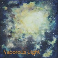 Image of Vaporous Light - Vaporous Light