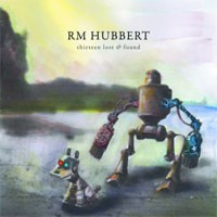 Image of RM Hubbert - Thirteen Lost & Found