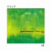 Image of Pulp - It - 2012 Reissue