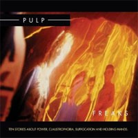 Image of Pulp - Freaks - 2012 Reissue