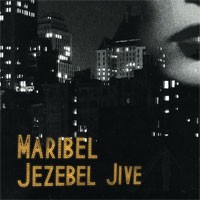 Image of Maribel - Jezebel Jive