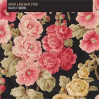Image of Mark Lanegan Band - Blues Funeral