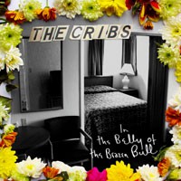Image of The Cribs - In The Belly Of The Brazen Bull - Limited CD/DVD Edition