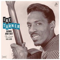 Image of Ike Turner - Down & Out - Ike Turner Recordings 1951-59